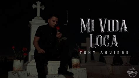 VIDA LOCA (part. Tony Aguirre) 